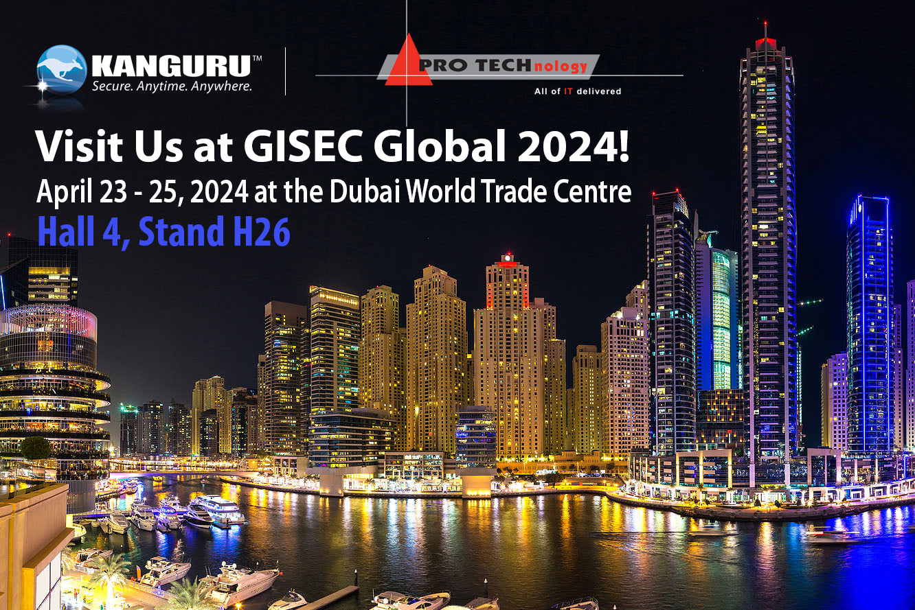 PRO TECHnology is excited to exhibit Kanguru's cutting-edge security innovations GISEC 2024, Dubai World Trade Center-April 23-25, Hall 4, Stand H26.