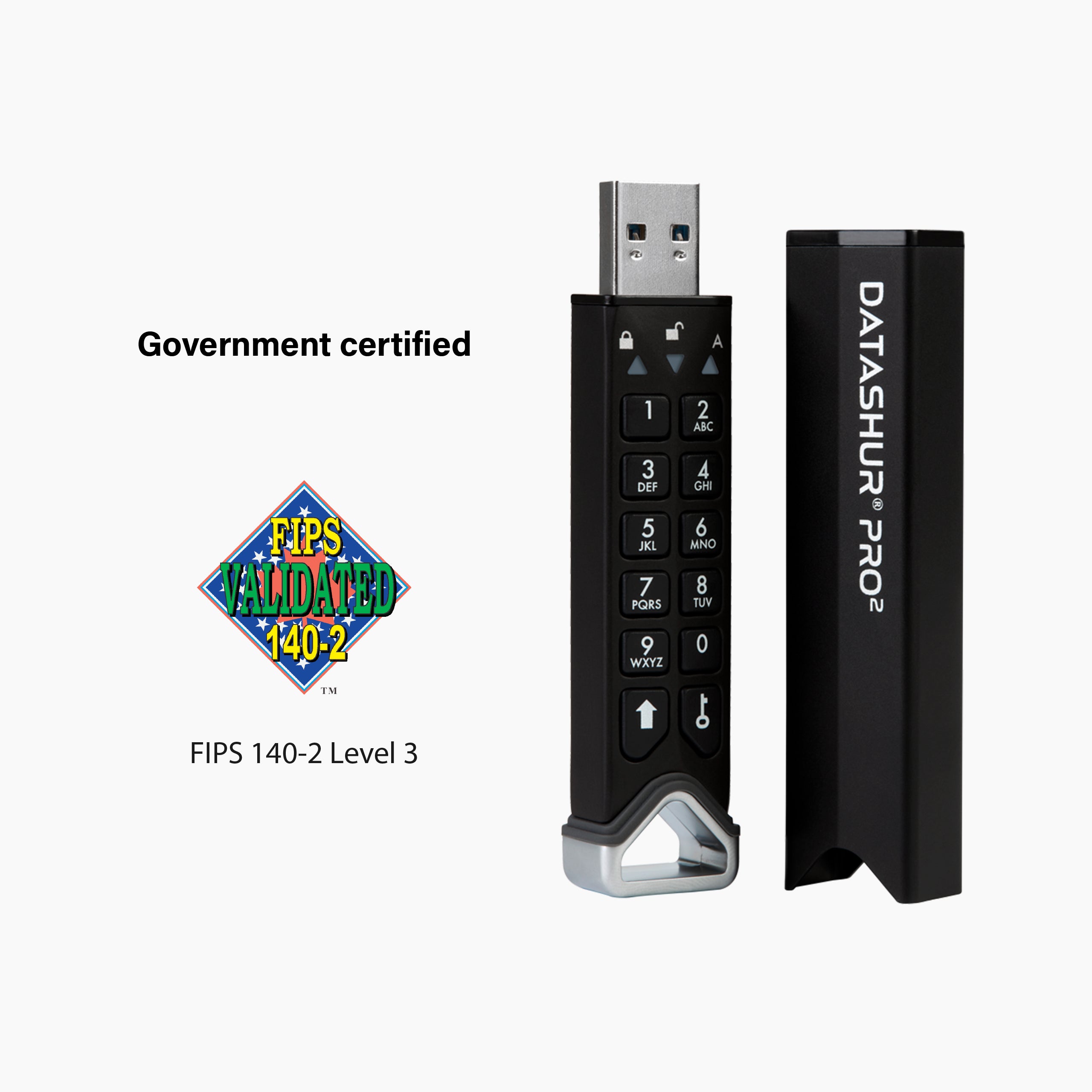 The datAshur PRO2 is FIPS 140-2 Certified, Level 3.