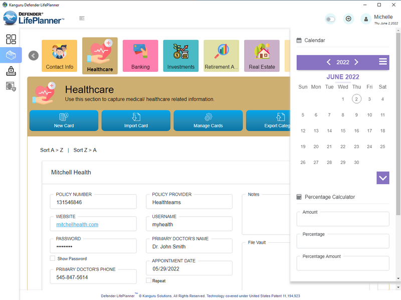 Enter all of your personal information under a corresponding category to organize and secure your valuable information, with convenient, easy access when you need it.